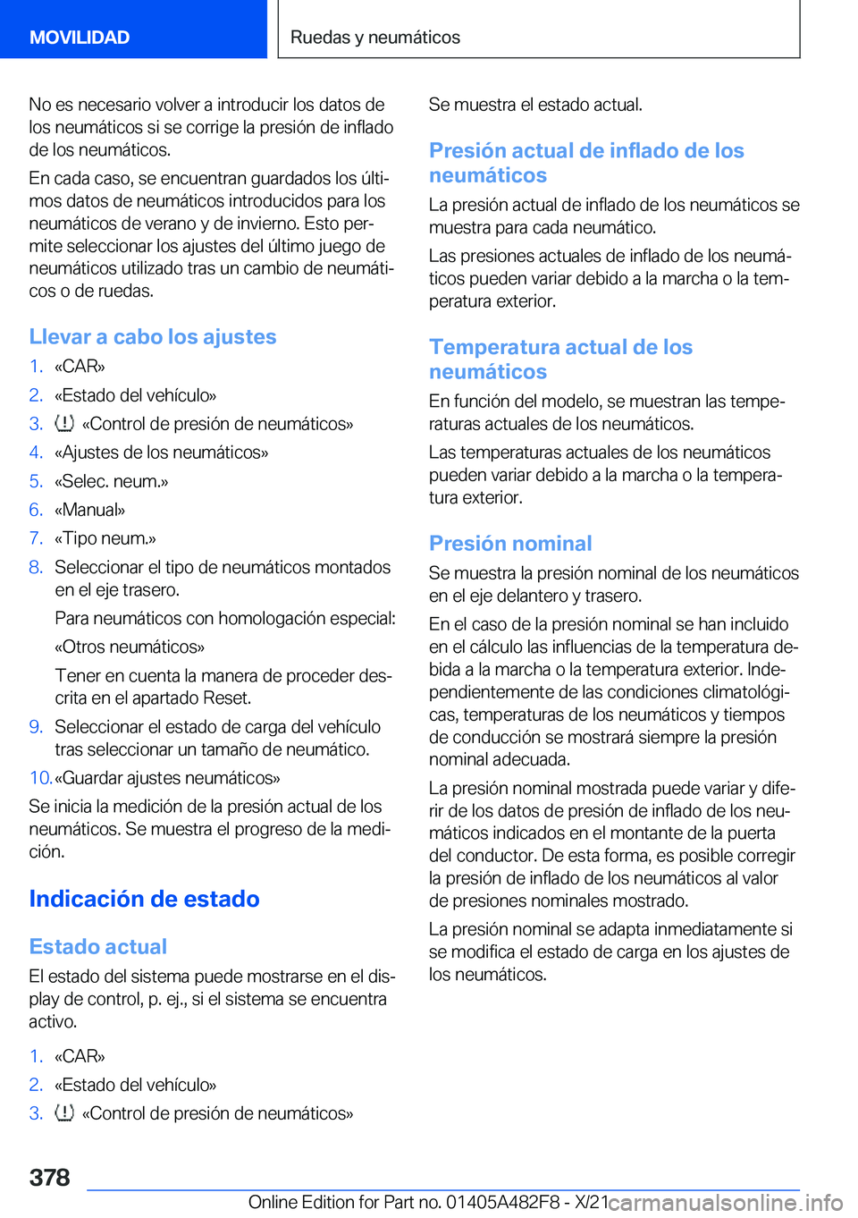 BMW X3 2022  Manuales de Empleo (in Spanish) �N�o��e�s��n�e�c�e�s�a�r�i�o��v�o�l�v�e�r��a��i�n�t�r�o�d�u�c�i�r��l�o�s��d�a�t�o�s��d�e
�l�o�s��n�e�u�m�