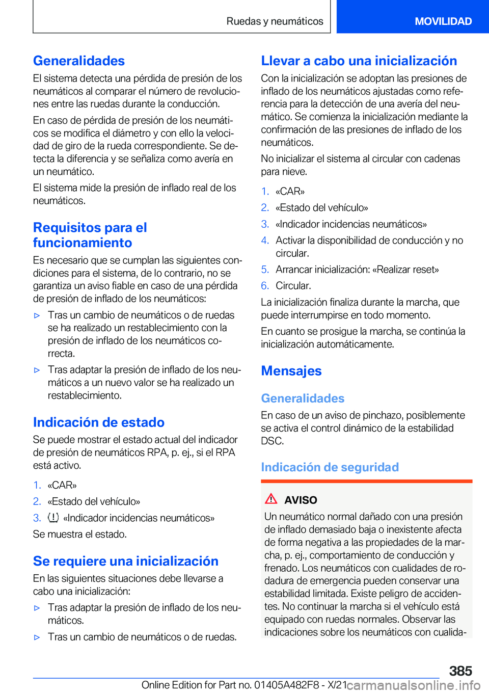 BMW X3 2022  Manuales de Empleo (in Spanish) �G�e�n�e�r�a�l�i�d�a�d�e�s
�E�l��s�i�s�t�e�m�a��d�e�t�e�c�t�a��u�n�a��p�
