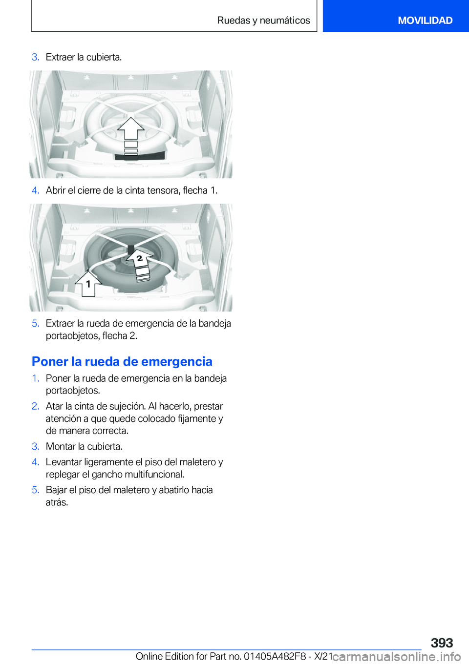 BMW X3 2022  Manuales de Empleo (in Spanish) �3�.�E�x�t�r�a�e�r��l�a��c�u�b�i�e�r�t�a�.�4�.�A�b�r�i�r��e�l��c�i�e�r�r�e��d�e��l�a��c�i�n�t�a��t�e�n�s�o�r�a�,��f�l�e�c�h�a��1�.�5�.�E�x�t�r�a�e�r��l�a��r�u�e�d�a��d�e��e�m�e�r�g�e�n�c