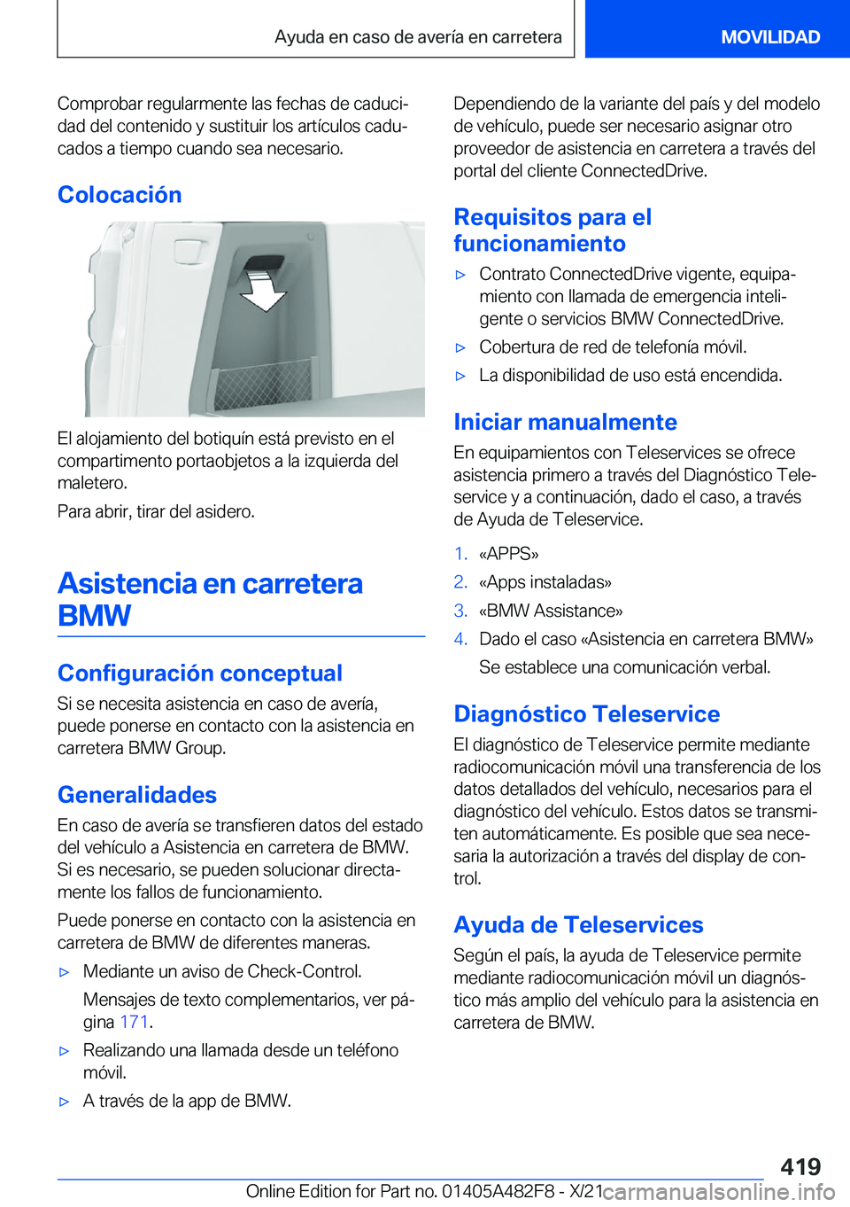 BMW X3 2022  Manuales de Empleo (in Spanish) �C�o�m�p�r�o�b�a�r��r�e�g�u�l�a�r�m�e�n�t�e��l�a�s��f�e�c�h�a�s��d�e��c�a�d�u�c�iª�d�a�d��d�e�l��c�o�n�t�e�n�i�d�o��y��s�u�s�t�i�t�u�i�r��l�o�s��a�r�t�