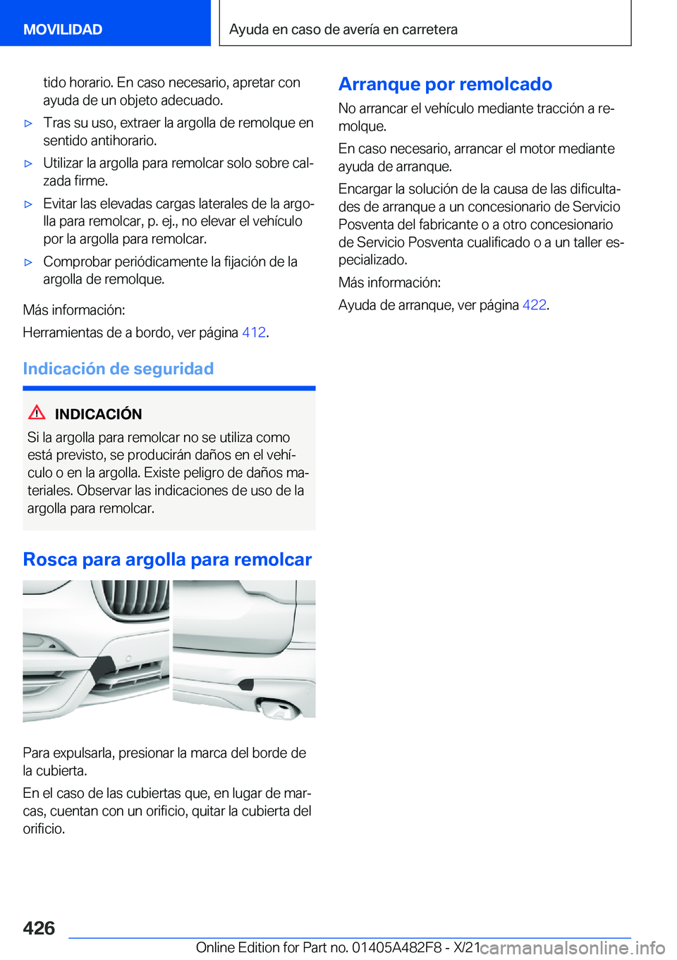 BMW X3 2022  Manuales de Empleo (in Spanish) �t�i�d�o��h�o�r�a�r�i�o�.��E�n��c�a�s�o��n�e�c�e�s�a�r�i�o�,��a�p�r�e�t�a�r��c�o�n
�a�y�u�d�a��d�e��u�n��o�b�j�e�t�o��a�d�e�c�u�a�d�o�.x�T�r�a�s��s�u��u�s�o�,��e�x�t�r�a�e�r��l�a��a�r�