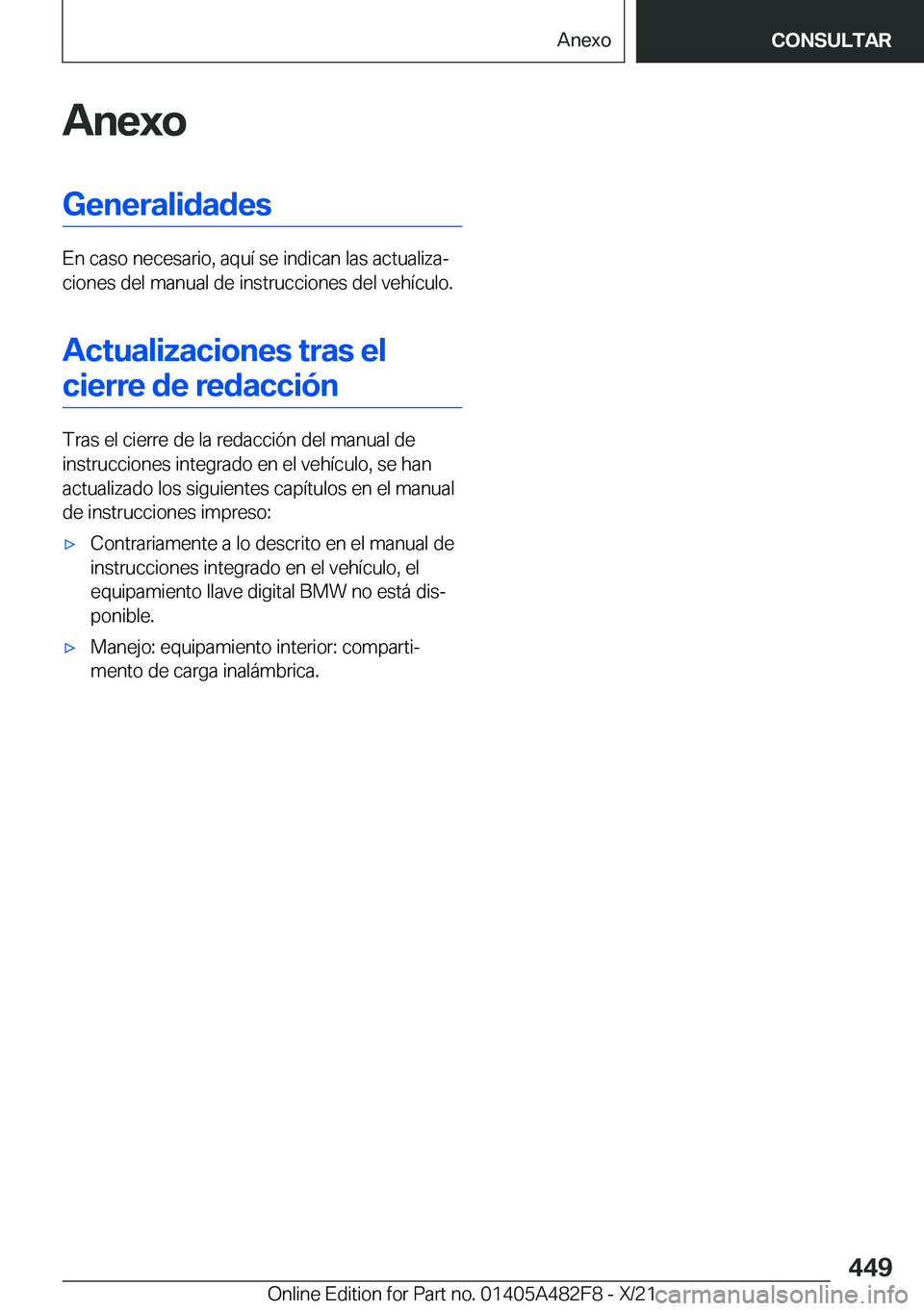 BMW X3 2022  Manuales de Empleo (in Spanish) �A�n�e�x�o�G�e�n�e�r�a�l�i�d�a�d�e�s
�E�n��c�a�s�o��n�e�c�e�s�a�r�i�o�,��a�q�u�