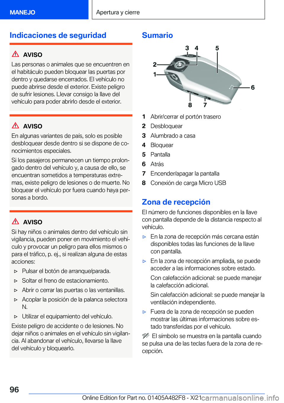 BMW X3 2022  Manuales de Empleo (in Spanish) �I�n�d�i�c�a�c�i�o�n�e�s��d�e��s�e�g�u�r�i�d�a�d
�A�V�I�S�O
�L�a�s��p�e�r�s�o�n�a�s��o��a�n�i�m�a�l�e�s��q�u�e��s�e��e�n�c�u�e�n�t�r�e�n��e�n
�e�l��h�a�b�i�t�