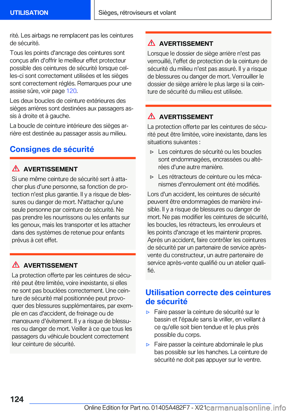 BMW X3 2022  Notices Demploi (in French) �r�i�t�é�.��L�e�s��a�i�r�b�a�g�s��n�e��r�e�m�p�l�a�c�e�n�t��p�a�s��l�e�s��c�e�i�n�t�u�r�e�s�d�e��s�é�c�u�r�i�t�é�.
�T�o�u�s��l�e�s��p�o�i�n�t�s��d�'�a�n�c�r�a�g�e��d�e�s��c�e�i�n�t