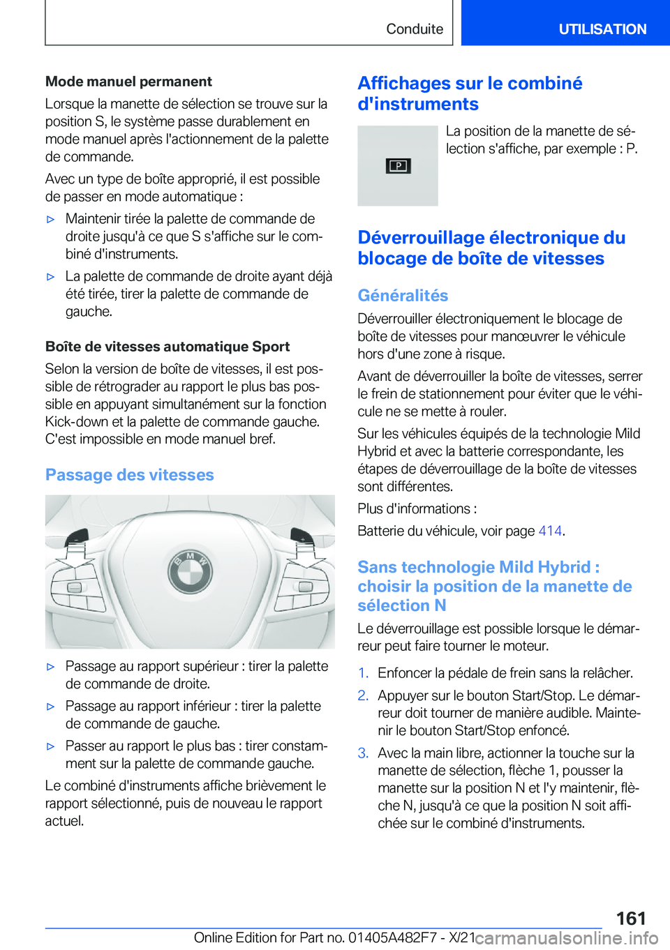 BMW X3 2022  Notices Demploi (in French) �M�o�d�e��m�a�n�u�e�l��p�e�r�m�a�n�e�n�t
�L�o�r�s�q�u�e��l�a��m�a�n�e�t�t�e��d�e��s�é�l�e�c�t�i�o�n��s�e��t�r�o�u�v�e��s�u�r��l�a �p�o�s�i�t�i�o�n��S�,��l�e��s�y�s�t�è�m�e��p�a�s�s�e�