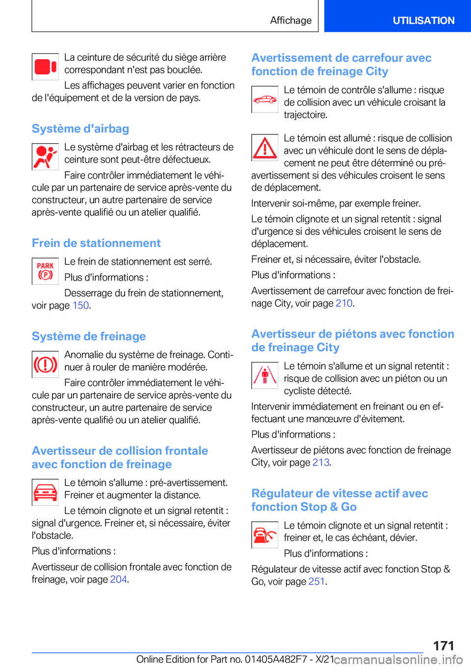 BMW X3 2022  Notices Demploi (in French) �L�a��c�e�i�n�t�u�r�e��d�e��s�é�c�u�r�i�t�é��d�u��s�i�è�g�e��a�r�r�i�è�r�e
�c�o�r�r�e�s�p�o�n�d�a�n�t��n�'�e�s�t��p�a�s��b�o�u�c�l�é�e�.
�L�e�s��a�f�f�i�c�h�a�g�e�s��p�e�u�v�e�n�t�