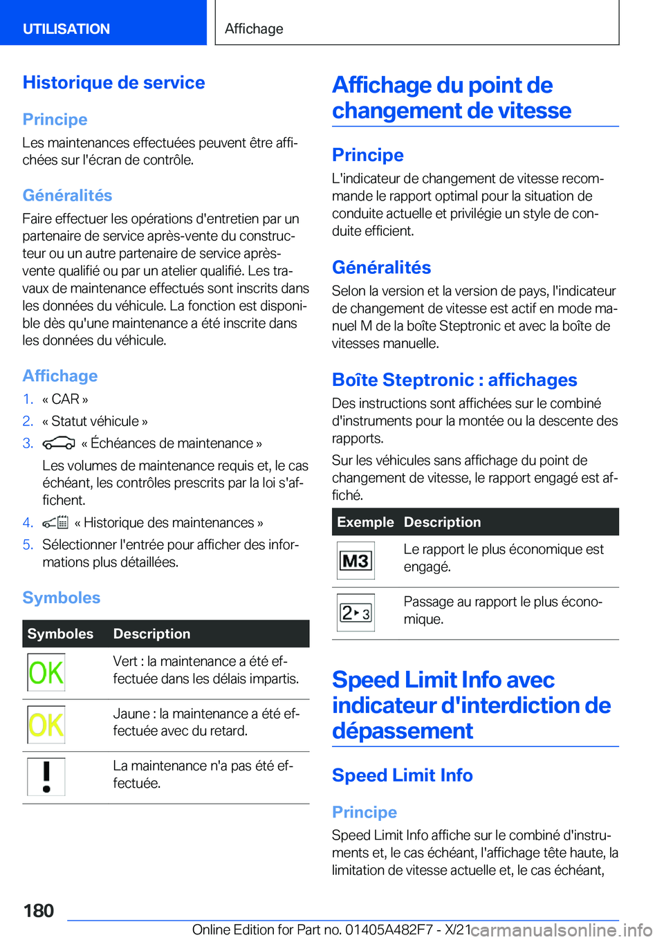 BMW X3 2022  Notices Demploi (in French) �H�i�s�t�o�r�i�q�u�e��d�e��s�e�r�v�i�c�e
�P�r�i�n�c�i�p�e �L�e�s��m�a�i�n�t�e�n�a�n�c�e�s��e�f�f�e�c�t�u�é�e�s��p�e�u�v�e�n�t��ê�t�r�e��a�f�f�ij
�c�h�é�e�s��s�u�r��l�'�é�c�r�a�n��d�