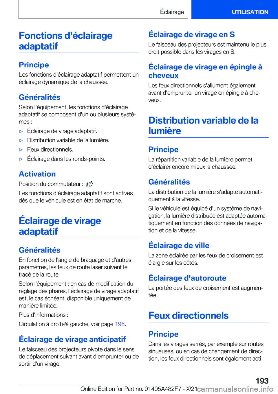 BMW X3 2022  Notices Demploi (in French) �F�o�n�c�t�i�o�n�s��d�'�é�c�l�a�i�r�a�g�e�a�d�a�p�t�a�t�i�f
�P�r�i�n�c�i�p�e
�L�e�s��f�o�n�c�t�i�o�n�s��d�'�é�c�l�a�i�r�a�g�e��a�d�a�p�t�a�t�i�f��p�e�r�m�e�t�t�e�n�t��u�n
�é�c�l�a�i�r