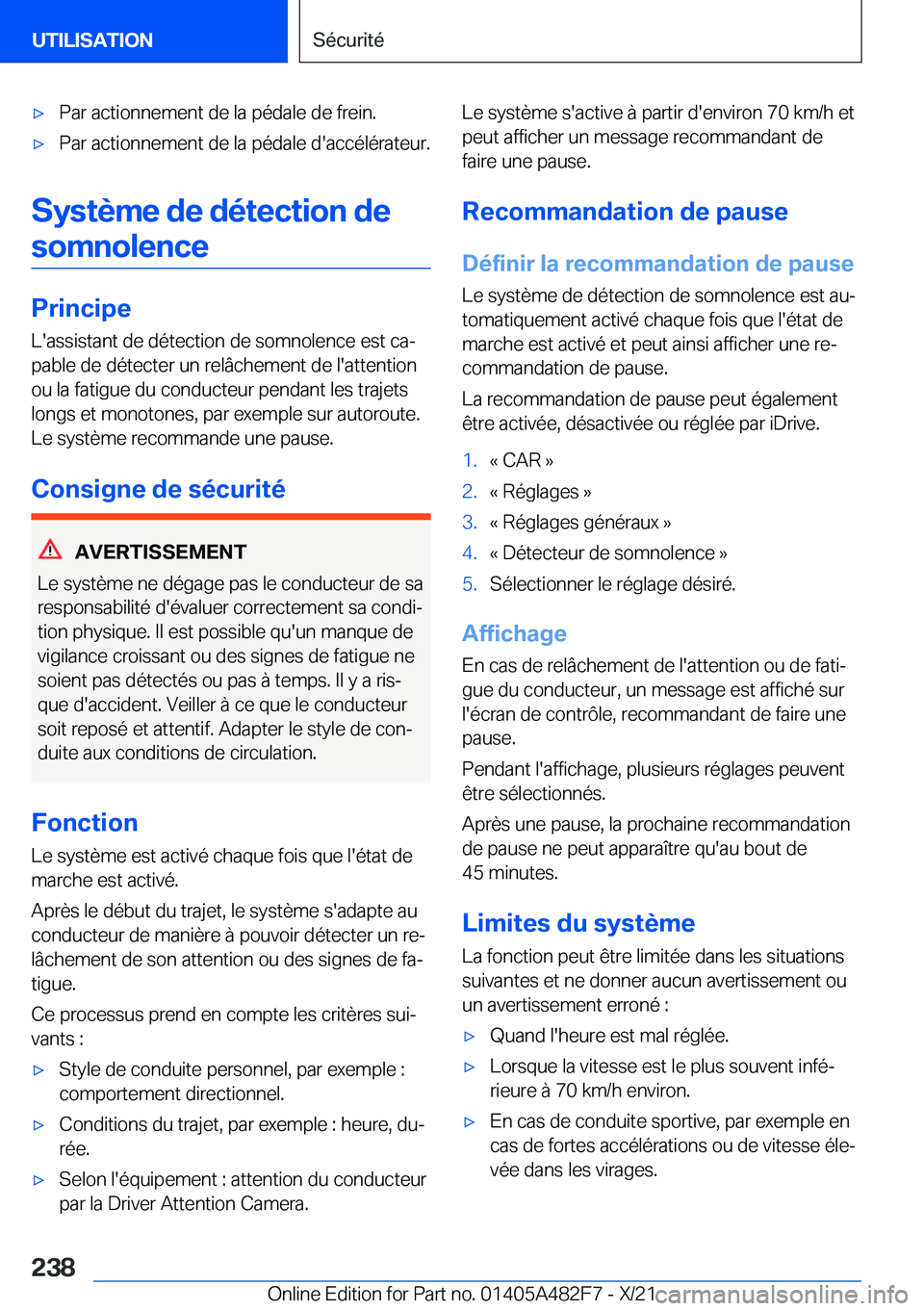 BMW X3 2022  Notices Demploi (in French) 'x�P�a�r��a�c�t�i�o�n�n�e�m�e�n�t��d�e��l�a��p�é�d�a�l�e��d�e��f�r�e�i�n�.'x�P�a�r��a�c�t�i�o�n�n�e�m�e�n�t��d�e��l�a��p�é�d�a�l�e��d�'�a�c�c�é�l�é�r�a�t�e�u�r�.
�S�y�s�t�è