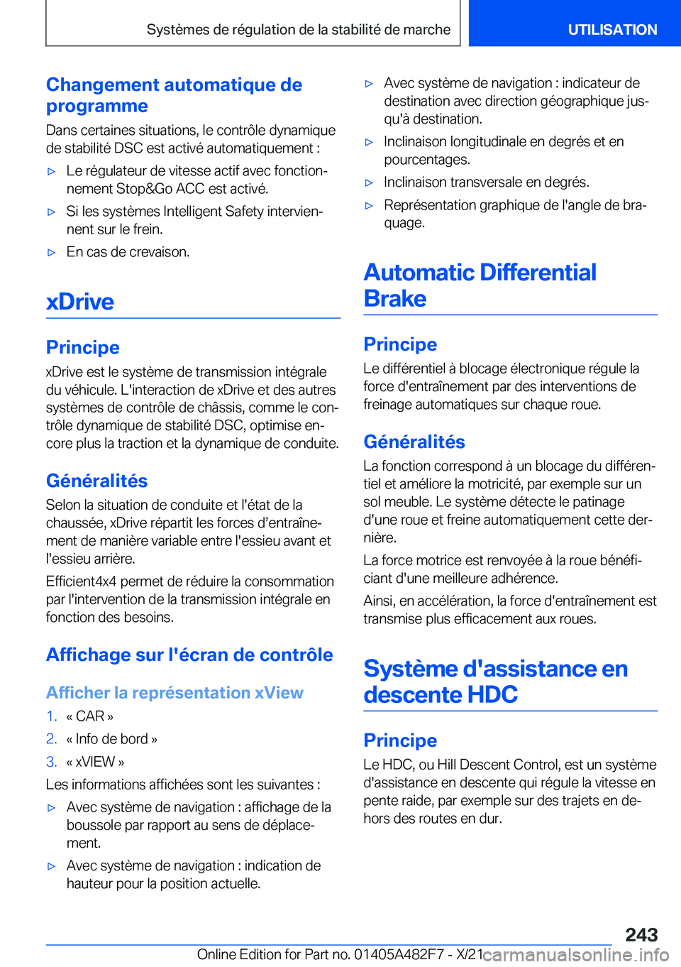 BMW X3 2022  Notices Demploi (in French) �C�h�a�n�g�e�m�e�n�t��a�u�t�o�m�a�t�i�q�u�e��d�e
�p�r�o�g�r�a�m�m�e
�D�a�n�s��c�e�r�t�a�i�n�e�s��s�i�t�u�a�t�i�o�n�s�,��l�e��c�o�n�t�r�