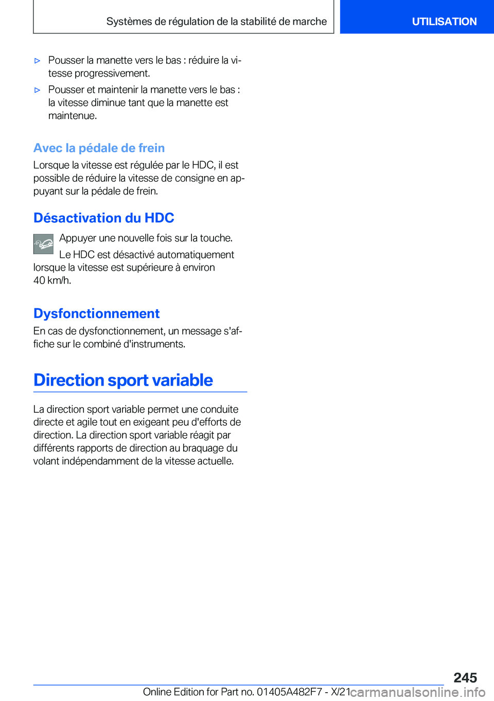 BMW X3 2022  Notices Demploi (in French) 'x�P�o�u�s�s�e�r��l�a��m�a�n�e�t�t�e��v�e�r�s��l�e��b�a�s��:��r�é�d�u�i�r�e��l�a��v�ij
�t�e�s�s�e��p�r�o�g�r�e�s�s�i�v�e�m�e�n�t�.'x�P�o�u�s�s�e�r��e�t��m�a�i�n�t�e�n�i�r��l�a�