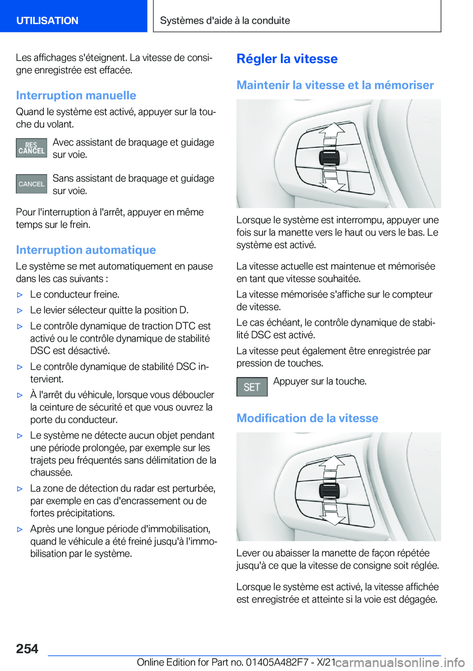 BMW X3 2022  Notices Demploi (in French) �L�e�s��a�f�f�i�c�h�a�g�e�s��s�'�é�t�e�i�g�n�e�n�t�.��L�a��v�i�t�e�s�s�e��d�e��c�o�n�s�ij�g�n�e��e�n�r�e�g�i�s�t�r�é�e��e�s�t��e�f�f�a�c�é�e�.
�I�n�t�e�r�r�u�p�t�i�o�n��m�a�n�u�e�l�l