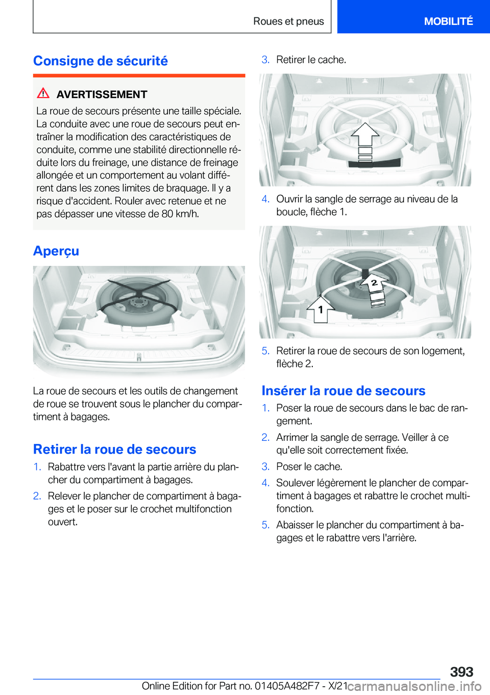 BMW X3 2022  Notices Demploi (in French) �C�o�n�s�i�g�n�e��d�e��s�é�c�u�r�i�t�é
�A�V�E�R�T�I�S�S�E�M�E�N�T
�L�a��r�o�u�e��d�e��s�e�c�o�u�r�s��p�r�é�s�e�n�t�e��u�n�e��t�a�i�l�l�e��s�p�é�c�i�a�l�e�. �L�a��c�o�n�d�u�i�t�e��a�v�e�