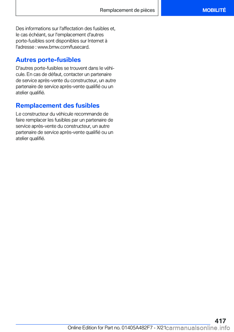 BMW X3 2022  Notices Demploi (in French) �D�e�s��i�n�f�o�r�m�a�t�i�o�n�s��s�u�r��l�'�a�f�f�e�c�t�a�t�i�o�n��d�e�s��f�u�s�i�b�l�e�s��e�t�,�l�e��c�a�s��é�c�h�é�a�n�t�,��s�u�r��l�'�e�m�p�l�a�c�e�m�e�n�t��d�'�a�u�t�r�e�s