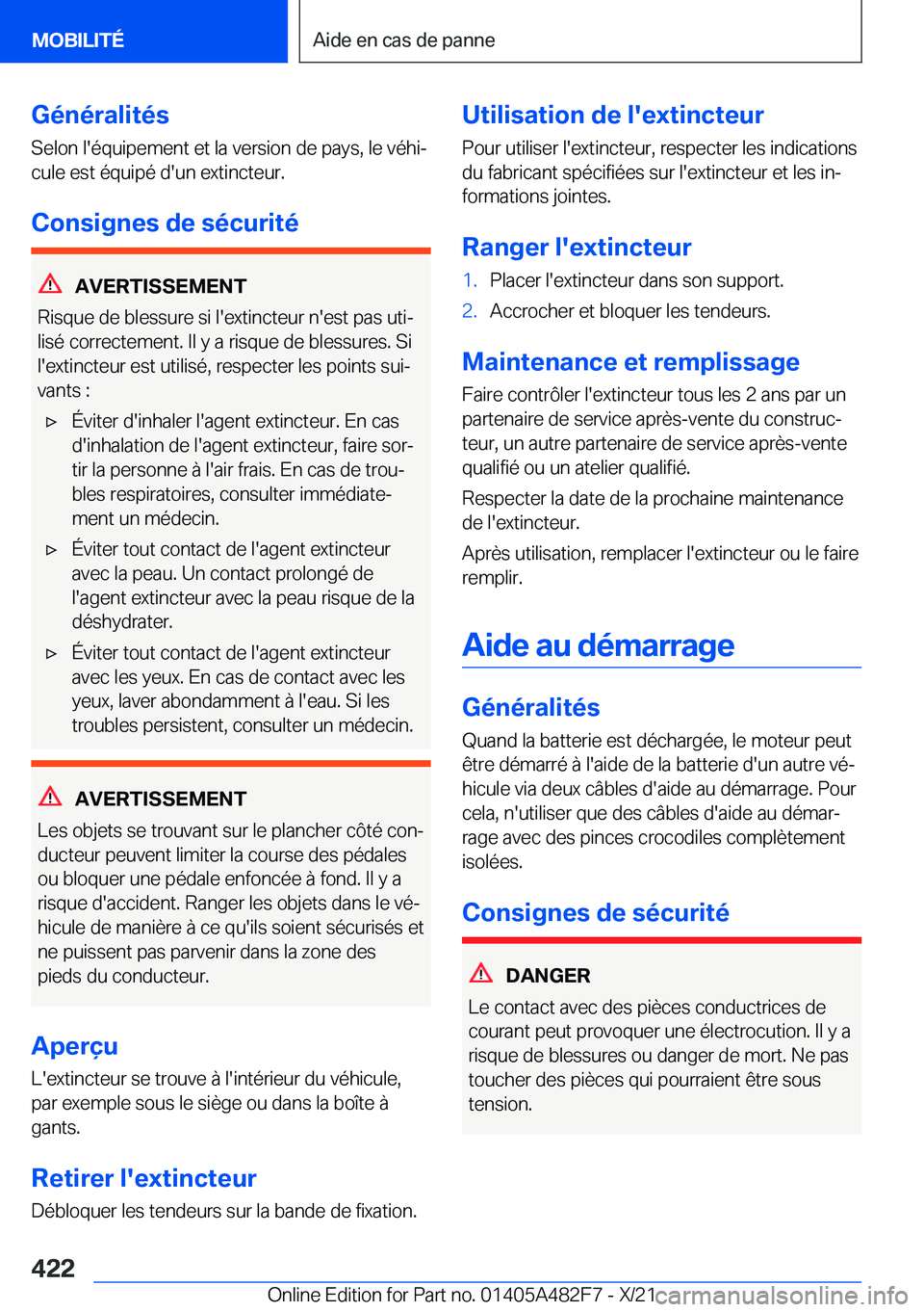 BMW X3 2022  Notices Demploi (in French) �G�é�n�é�r�a�l�i�t�é�s�S�e�l�o�n��l�'�é�q�u�i�p�e�m�e�n�t��e�t��l�a��v�e�r�s�i�o�n��d�e��p�a�y�s�,��l�e��v�é�h�ij
�c�u�l�e��e�s�t��é�q�u�i�p�é��d�'�u�n��e�x�t�i�n�c�t�e�u�r