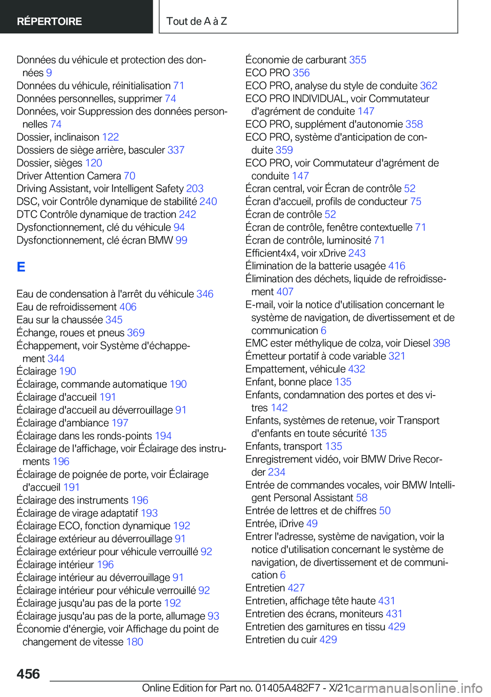 BMW X3 2022  Notices Demploi (in French) �D�o�n�n�é�e�s��d�u��v�é�h�i�c�u�l�e��e�t��p�r�o�t�e�c�t�i�o�n��d�e�s��d�o�nj�n�é�e�s� �9�
�D�o�n�n�é�e�s��d�u��v�é�h�i�c�u�l�e�,��r�é�i�n�i�t�i�a�l�i�s�a�t�i�o�n� �7�1�
�D�o�n�n�