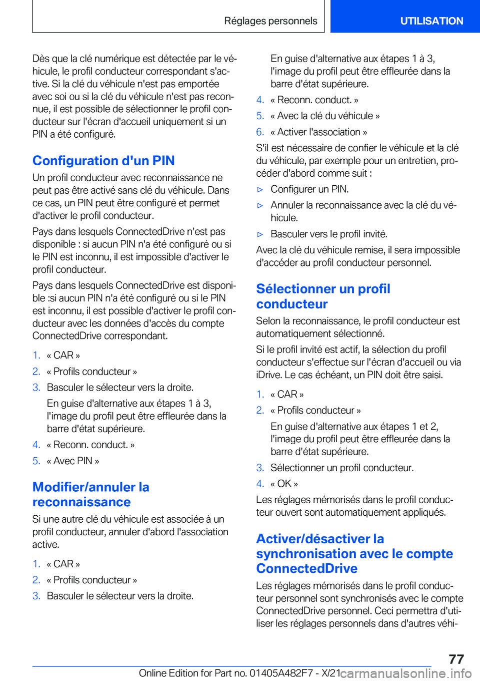 BMW X3 2022  Notices Demploi (in French) �D�è�s��q�u�e��l�a��c�l�é��n�u�m�é�r�i�q�u�e��e�s�t��d�é�t�e�c�t�é�e��p�a�r��l�e��v�éj
�h�i�c�u�l�e�,��l�e��p�r�o�f�i�l��c�o�n�d�u�c�t�e�u�r��c�o�r�r�e�s�p�o�n�d�a�n�t��s�'�a�