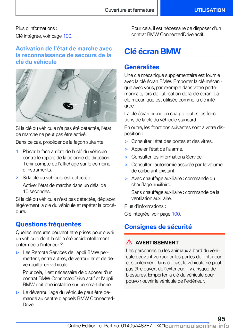 BMW X3 2022  Notices Demploi (in French) �P�l�u�s��d�'�i�n�f�o�r�m�a�t�i�o�n�s��:
�C�l�é��i�n�t�é�g�r�é�e�,��v�o�i�r��p�a�g�e� �1�0�0�.
�A�c�t�i�v�a�t�i�o�n��d�e��l�'�é�t�a�t��d�e��m�a�r�c�h�e��a�v�e�c
�l�a��r�e�c�o�n