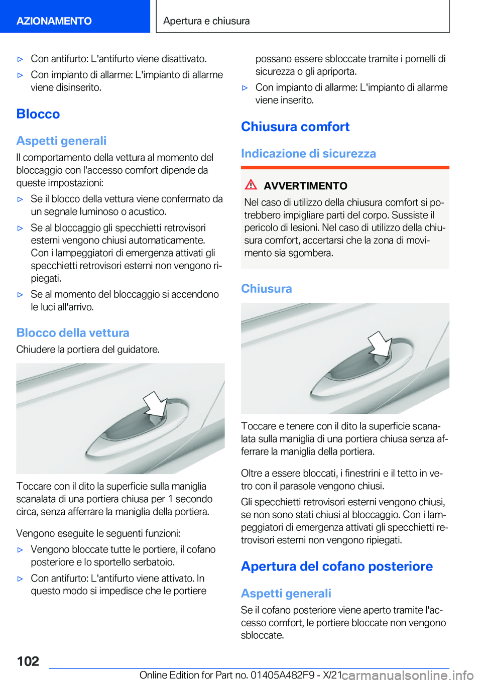 BMW X3 2022  Libretti Di Uso E manutenzione (in Italian) 'x�C�o�n��a�n�t�i�f�u�r�t�o�:��L�'�a�n�t�i�f�u�r�t�o��v�i�e�n�e��d�i�s�a�t�t�i�v�a�t�o�.'x�C�o�n��i�m�p�i�a�n�t�o��d�i��a�l�l�a�r�m�e�:��L�'�i�m�p�i�a�n�t�o��d�i��a�l�l�a�r�m