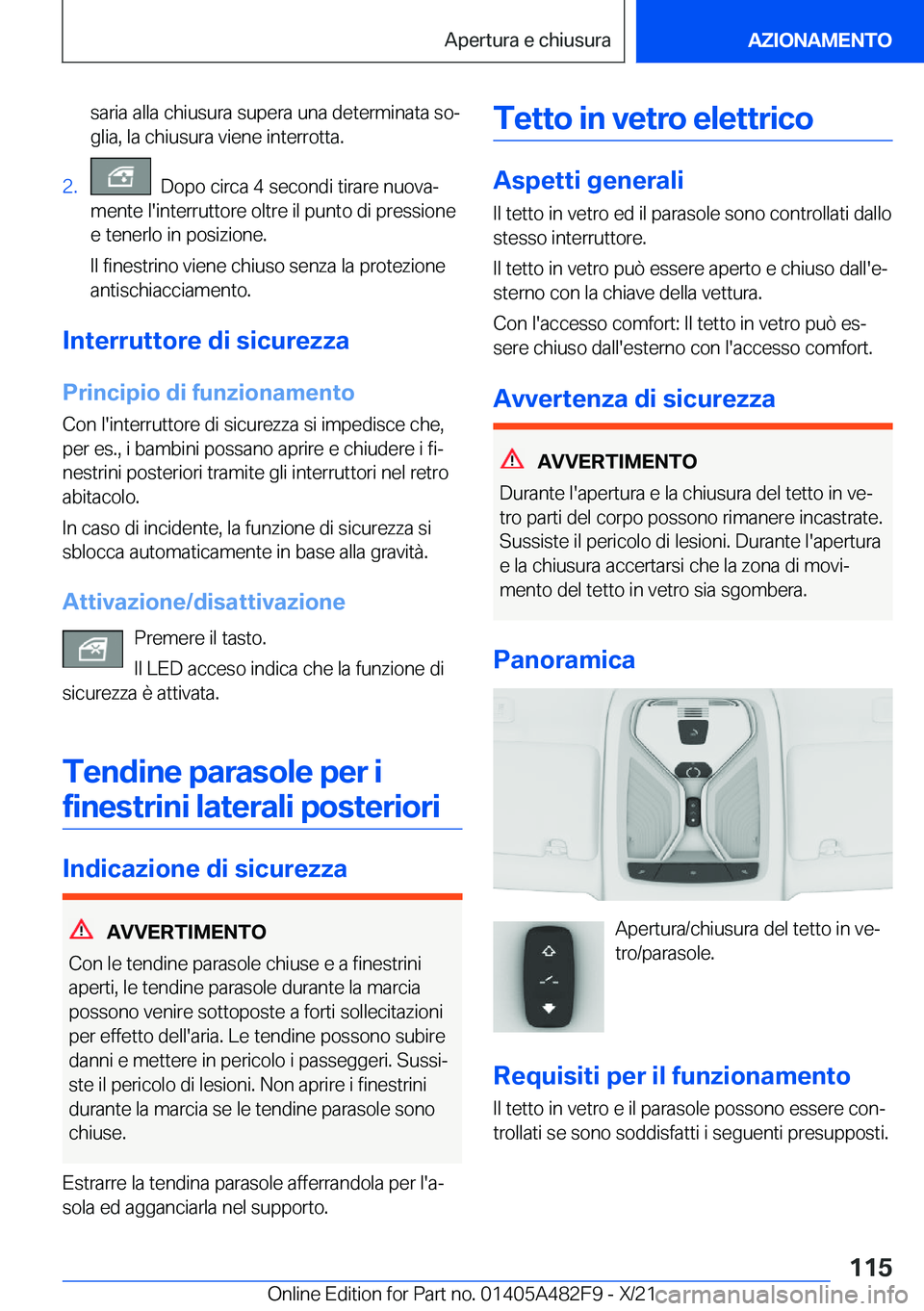 BMW X3 2022  Libretti Di Uso E manutenzione (in Italian) �s�a�r�i�a��a�l�l�a��c�h�i�u�s�u�r�a��s�u�p�e�r�a��u�n�a��d�e�t�e�r�m�i�n�a�t�a��s�oª�g�l�i�a�,��l�a��c�h�i�u�s�u�r�a��v�i�e�n�e��i�n�t�e�r�r�o�t�t�a�.�2�.���D�o�p�o��c�i�r�c�a��4��s�