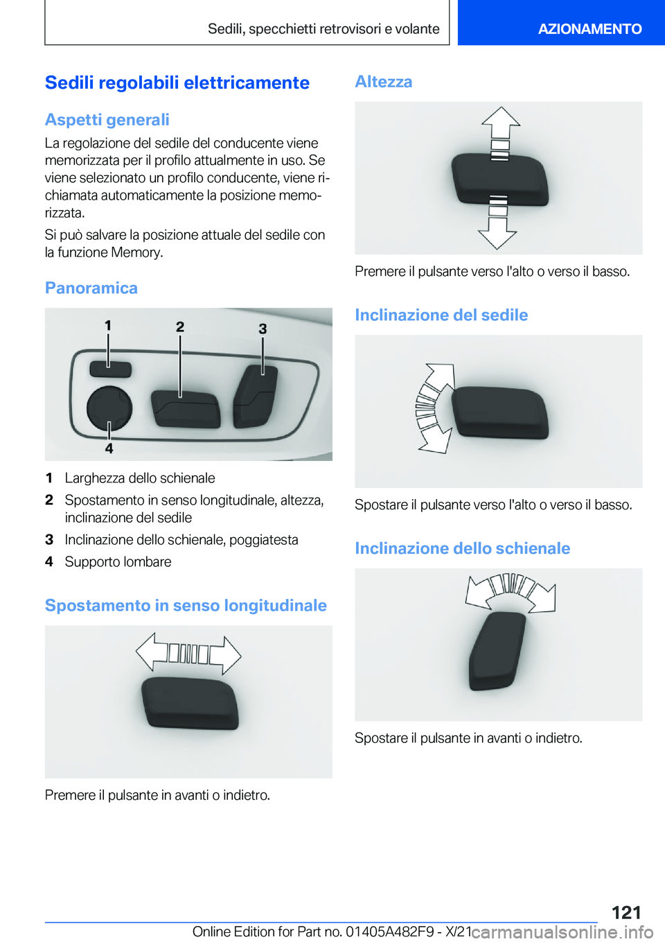 BMW X3 2022  Libretti Di Uso E manutenzione (in Italian) �S�e�d�i�l�i��r�e�g�o�l�a�b�i�l�i��e�l�e�t�t�r�i�c�a�m�e�n�t�e
�A�s�p�e�t�t�i��g�e�n�e�r�a�l�i �L�a��r�e�g�o�l�a�z�i�o�n�e��d�e�l��s�e�d�i�l�e��d�e�l��c�o�n�d�u�c�e�n�t�e��v�i�e�n�e
�m�e�m�o�