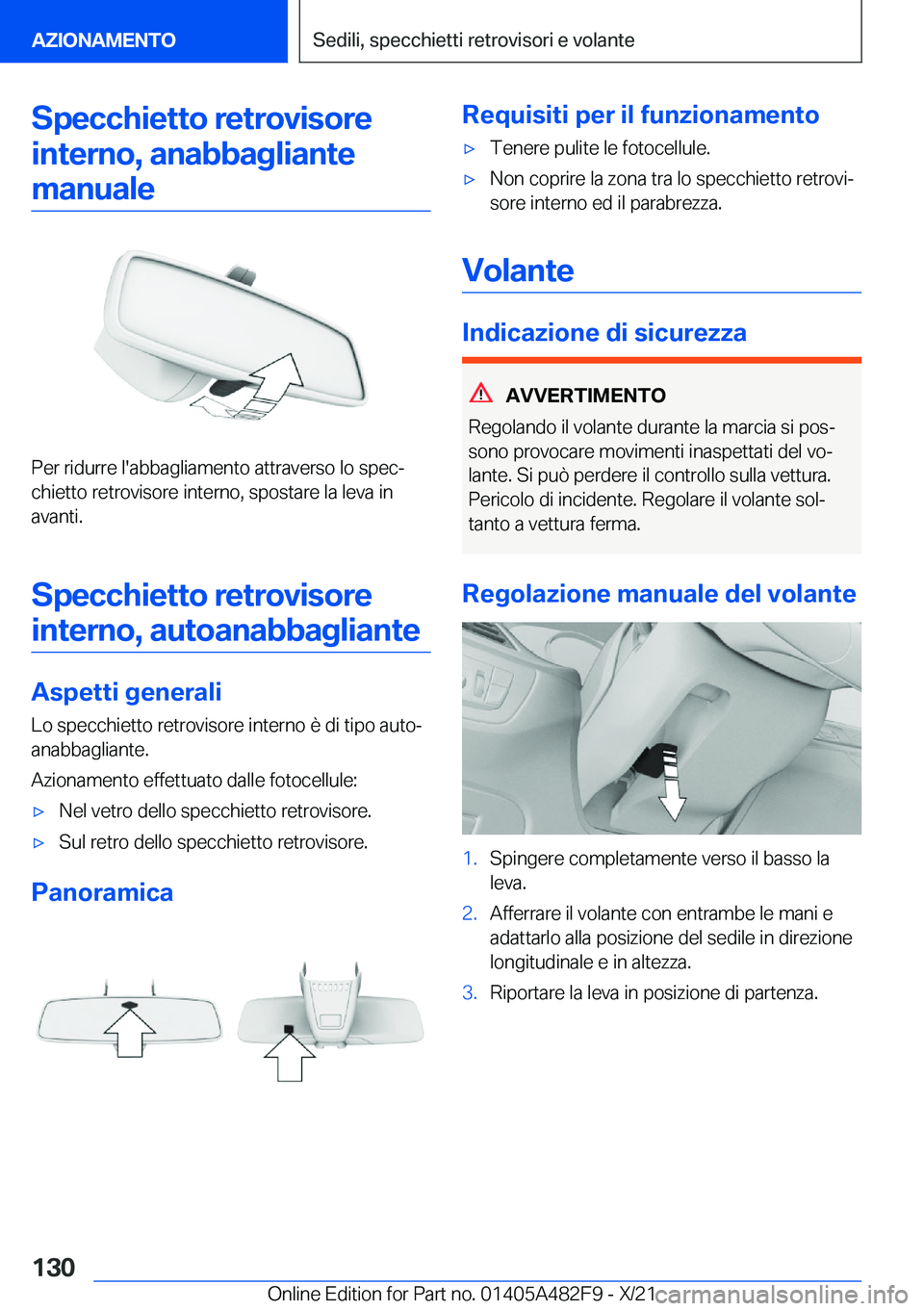 BMW X3 2022  Libretti Di Uso E manutenzione (in Italian) �S�p�e�c�c�h�i�e�t�t�o��r�e�t�r�o�v�i�s�o�r�e�i�n�t�e�r�n�o�,��a�n�a�b�b�a�g�l�i�a�n�t�e �m�a�n�u�a�l�e
�P�e�r��r�i�d�u�r�r�e��l�'�a�b�b�a�g�l�i�a�m�e�n�t�o��a�t�t�r�a�v�e�r�s�o��l�o��s�p�e