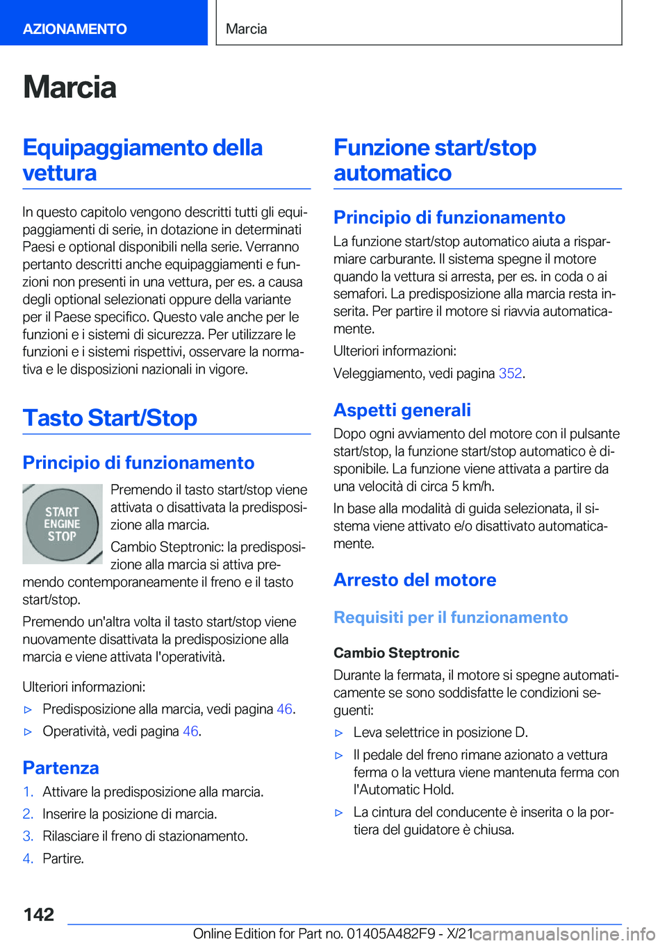BMW X3 2022  Libretti Di Uso E manutenzione (in Italian) �M�a�r�c�i�a�E�q�u�i�p�a�g�g�i�a�m�e�n�t�o��d�e�l�l�a�v�e�t�t�u�r�a
�I�n��q�u�e�s�t�o��c�a�p�i�t�o�l�o��v�e�n�g�o�n�o��d�e�s�c�r�i�t�t�i��t�u�t�t�i��g�l�i��e�q�u�iª
�p�a�g�g�i�a�m�e�n�t�i��