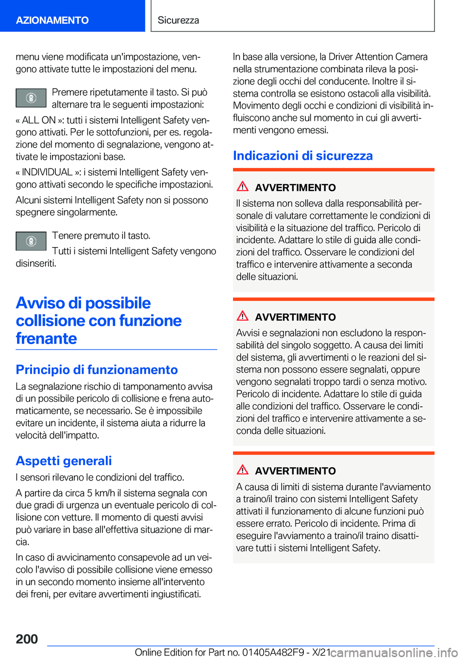 BMW X3 2022  Libretti Di Uso E manutenzione (in Italian) �m�e�n�u��v�i�e�n�e��m�o�d�i�f�i�c�a�t�a��u�n�'�i�m�p�o�s�t�a�z�i�o�n�e�,��v�e�nª�g�o�n�o��a�t�t�i�v�a�t�e��t�u�t�t�e��l�e��i�m�p�o�s�t�a�z�i�o�n�i��d�e�l��m�e�n�u�.
�P�r�e�m�e�r�e��r