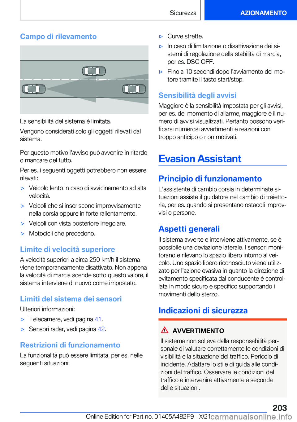 BMW X3 2022  Libretti Di Uso E manutenzione (in Italian) �C�a�m�p�o��d�i��r�i�l�e�v�a�m�e�n�t�o
�L�a��s�e�n�s�i�b�i�l�i�t�