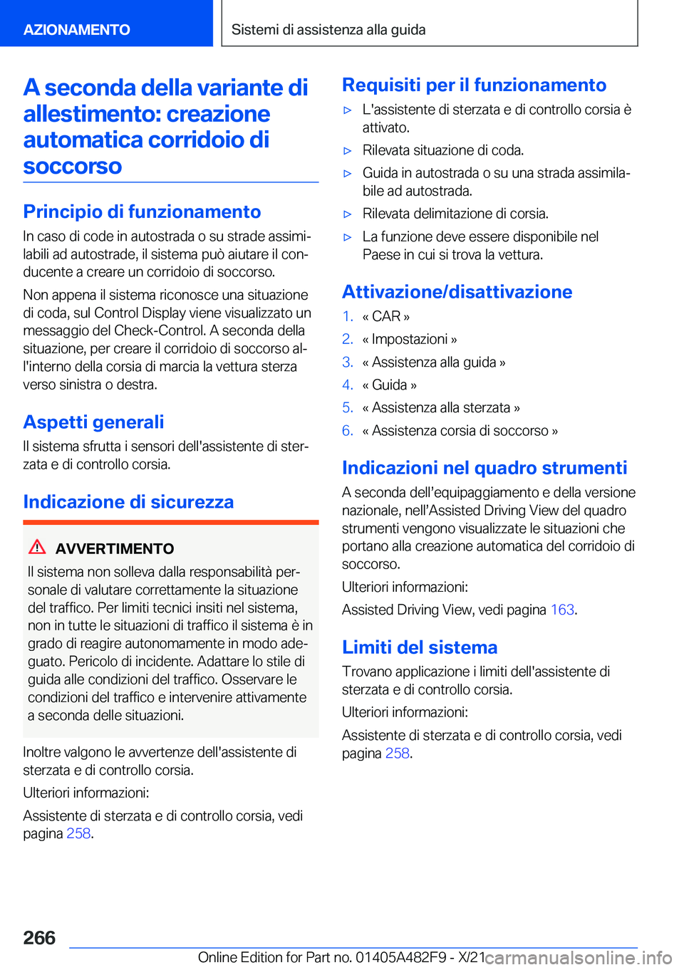 BMW X3 2022  Libretti Di Uso E manutenzione (in Italian) �A��s�e�c�o�n�d�a��d�e�l�l�a��v�a�r�i�a�n�t�e��d�i�a�l�l�e�s�t�i�m�e�n�t�o�:��c�r�e�a�z�i�o�n�e
�a�u�t�o�m�a�t�i�c�a��c�o�r�r�i�d�o�i�o��d�i �s�o�c�c�o�r�s�o
�P�r�i�n�c�i�p�i�o��d�i��f�u�n�z�