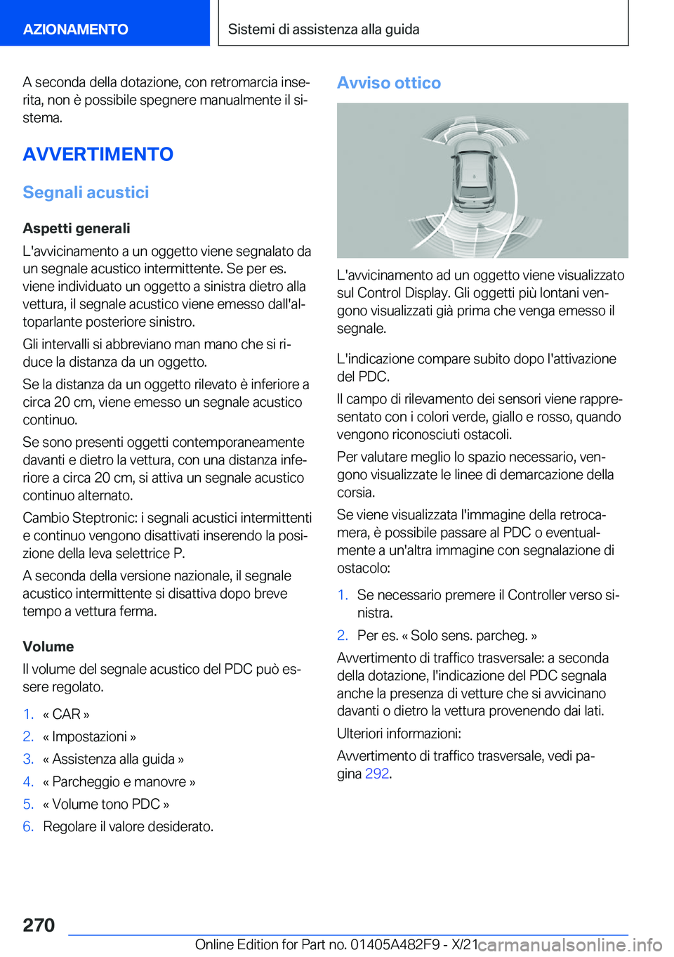 BMW X3 2022  Libretti Di Uso E manutenzione (in Italian) �A��s�e�c�o�n�d�a��d�e�l�l�a��d�o�t�a�z�i�o�n�e�,��c�o�n��r�e�t�r�o�m�a�r�c�i�a��i�n�s�eª
�r�i�t�a�,��n�o�n��è��p�o�s�s�i�b�i�l�e��s�p�e�g�n�e�r�e��m�a�n�u�a�l�m�e�n�t�e��i�l��s�iª
�