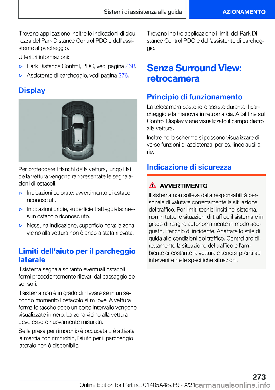 BMW X3 2022  Libretti Di Uso E manutenzione (in Italian) �T�r�o�v�a�n�o��a�p�p�l�i�c�a�z�i�o�n�e��i�n�o�l�t�r�e��l�e��i�n�d�i�c�a�z�i�o�n�i��d�i��s�i�c�uª
�r�e�z�z�a��d�e�l��P�a�r�k��D�i�s�t�a�n�c�e��C�o�n�t�r�o�l��P�D�C��e��d�e�l�l�'�a�s