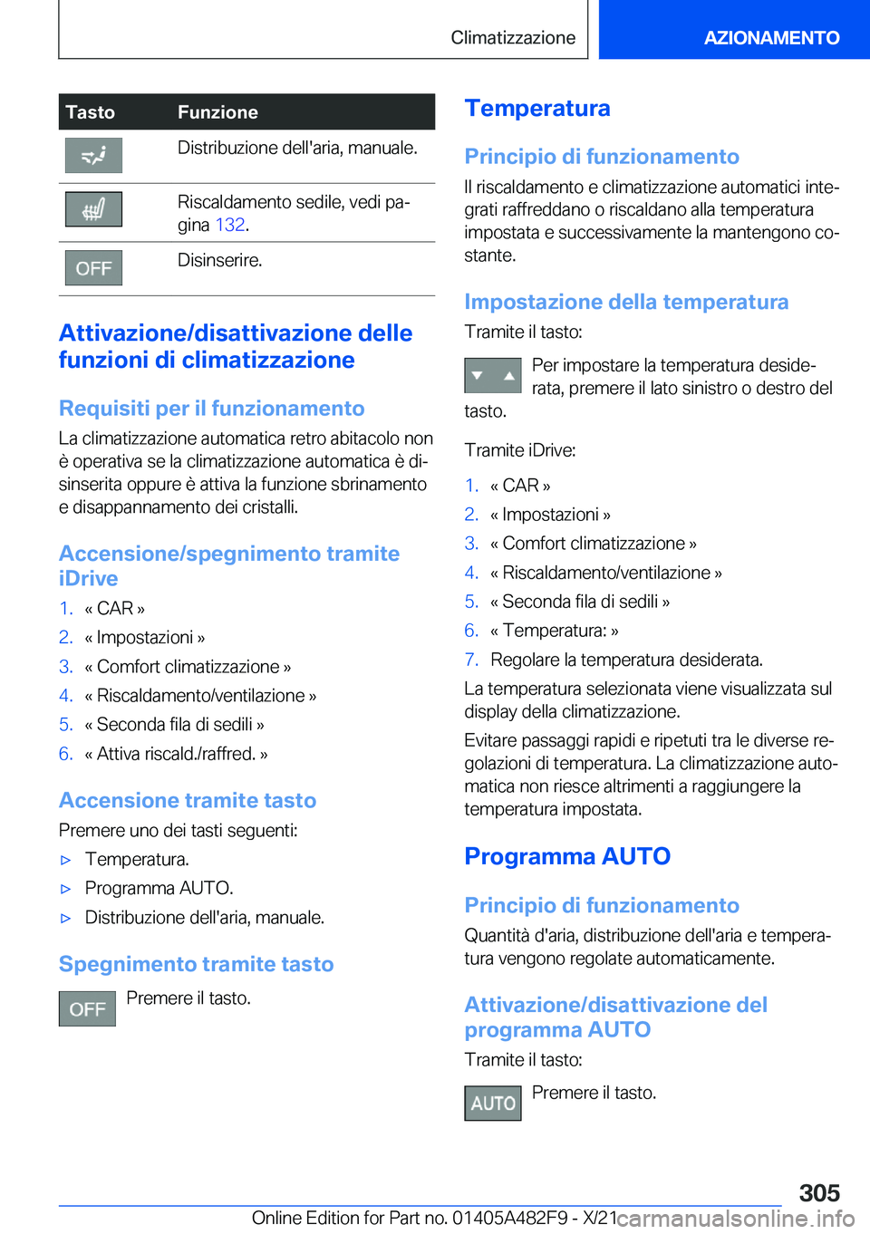 BMW X3 2022  Libretti Di Uso E manutenzione (in Italian) �T�a�s�t�o�F�u�n�z�i�o�n�e�D�i�s�t�r�i�b�u�z�i�o�n�e��d�e�l�l�'�a�r�i�a�,��m�a�n�u�a�l�e�.�R�i�s�c�a�l�d�a�m�e�n�t�o��s�e�d�i�l�e�,��v�e�d�i��p�aª
�g�i�n�a� �1�3�2�.�D�i�s�i�n�s�e�r�i�r�e�