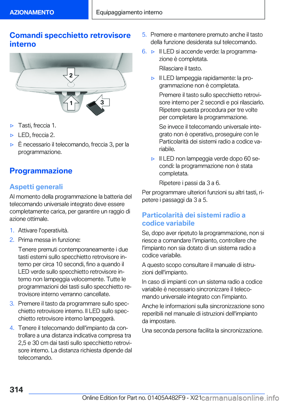BMW X3 2022  Libretti Di Uso E manutenzione (in Italian) �C�o�m�a�n�d�i��s�p�e�c�c�h�i�e�t�t�o��r�e�t�r�o�v�i�s�o�r�e
�i�n�t�e�r�n�o'x�T�a�s�t�i�,��f�r�e�c�c�i�a��1�.'x�L�E�D�,��f�r�e�c�c�i�a��2�.'x�