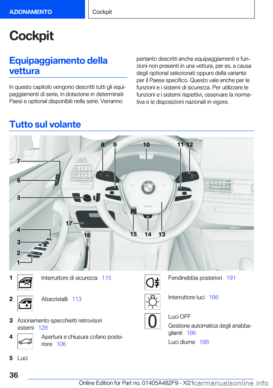 BMW X3 2022  Libretti Di Uso E manutenzione (in Italian) �C�o�c�k�p�i�t�E�q�u�i�p�a�g�g�i�a�m�e�n�t�o��d�e�l�l�a�v�e�t�t�u�r�a
�I�n��q�u�e�s�t�o��c�a�p�i�t�o�l�o��v�e�n�g�o�n�o��d�e�s�c�r�i�t�t�i��t�u�t�t�i��g�l�i��e�q�u�iª
�p�a�g�g�i�a�m�e�n�t�i�