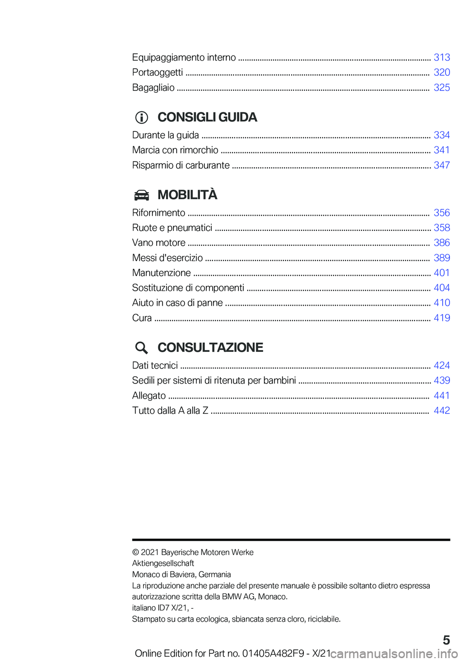 BMW X3 2022  Libretti Di Uso E manutenzione (in Italian) �E�q�u�i�p�a�g�g�i�a�m�e�n�t�o��i�n�t�e�r�n�o��.�.�.�.�.�.�.�.�.�.�.�.�.�.�.�.�.�.�.�.�.�.�.�.�.�.�.�.�.�.�.�.�.�.�.�.�.�.�.�.�.�.�.�.�.�.�.�.�.�.�.�.�.�.�.�.�.�.�.�.�.�.�.�.�.�.�.�.�.�.�.�.�.�.�.�.