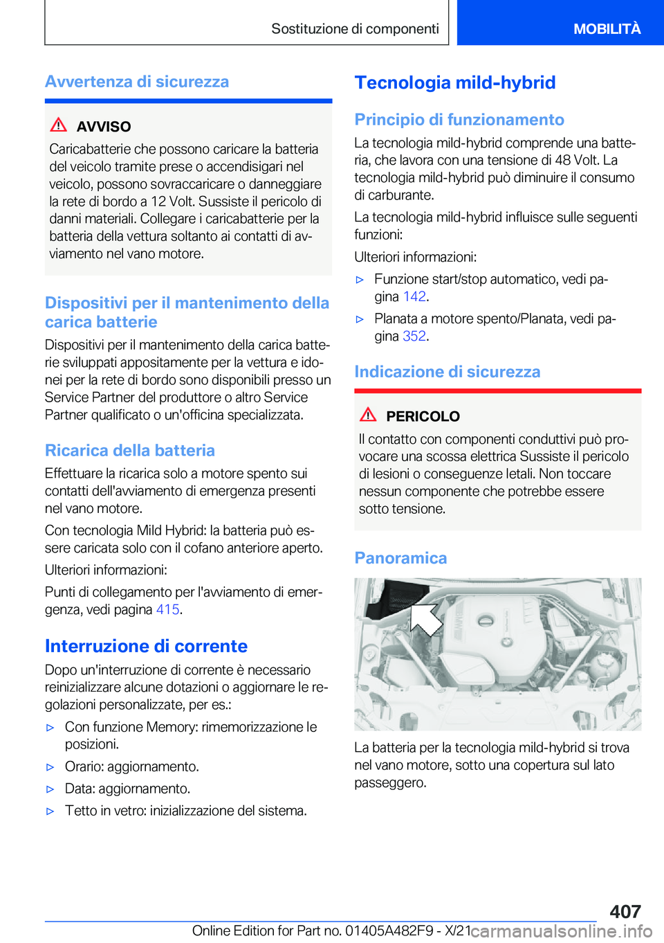 BMW X3 2022  Libretti Di Uso E manutenzione (in Italian) �A�v�v�e�r�t�e�n�z�a��d�i��s�i�c�u�r�e�z�z�a
�A�V�V�I�S�O
�C�a�r�i�c�a�b�a�t�t�e�r�i�e��c�h�e��p�o�s�s�o�n�o��c�a�r�i�c�a�r�e��l�a��b�a�t�t�e�r�i�a �d�e�l��v�e�i�c�o�l�o��t�r�a�m�i�t�e��p�r�