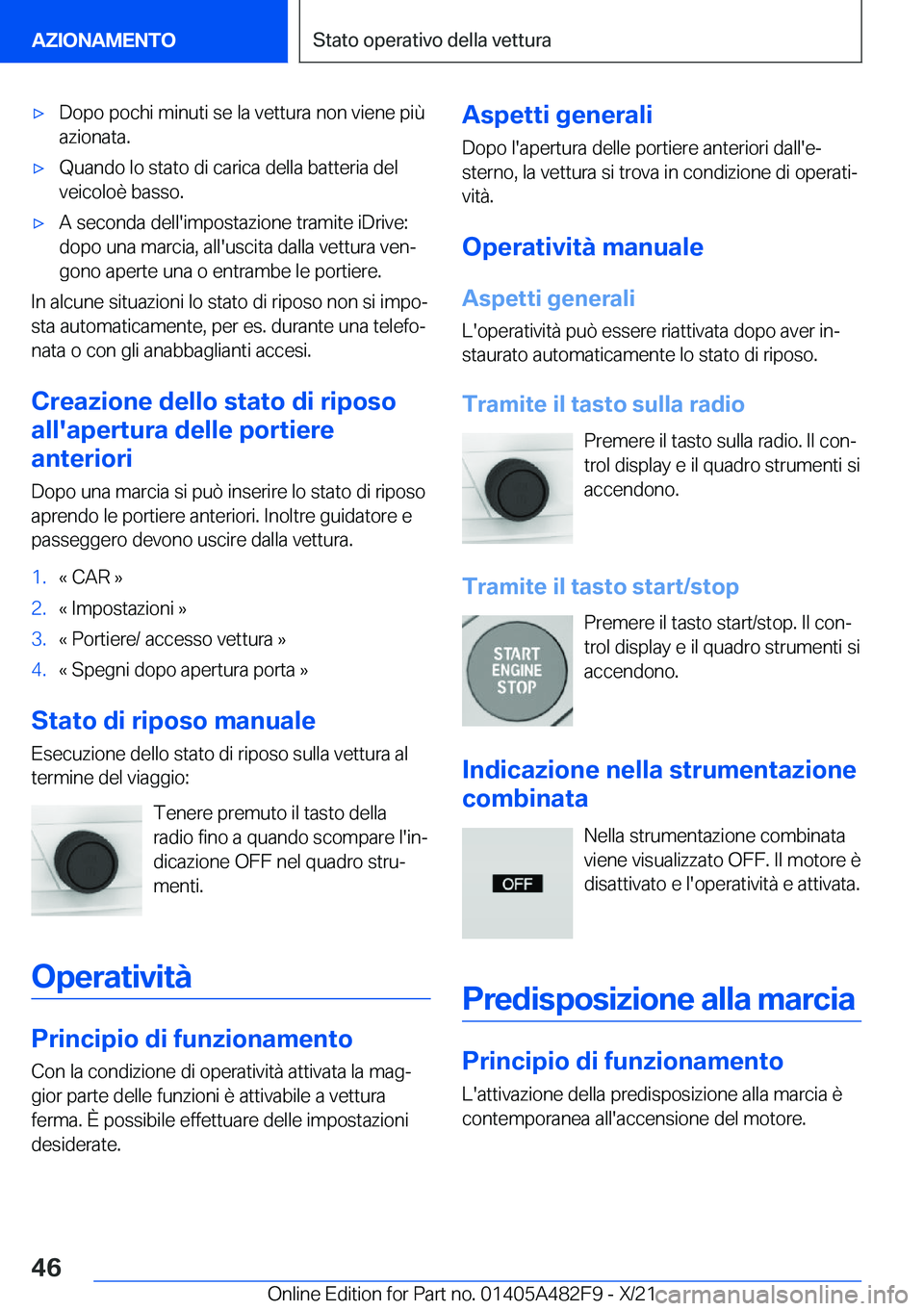 BMW X3 2022  Libretti Di Uso E manutenzione (in Italian) 'x�D�o�p�o��p�o�c�h�i��m�i�n�u�t�i��s�e��l�a��v�e�t�t�u�r�a��n�o�n��v�i�e�n�e��p�i�
