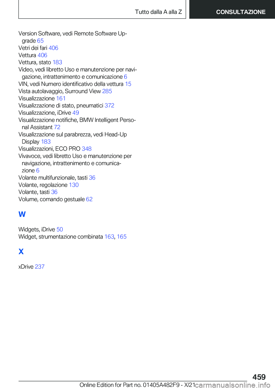 BMW X3 2022  Libretti Di Uso E manutenzione (in Italian) �V�e�r�s�i�o�n��S�o�f�t�w�a�r�e�,��v�e�d�i��R�e�m�o�t�e��S�o�f�t�w�a�r�e��U�pª�g�r�a�d�e� �6�5�
�V�e�t�r�i��d�e�i��f�a�r�i� �4�0�6�
�V�e�t�t�u�r�a� �4�0�6�
�V�e�t�t�u�r�a�,��s�t�a�t�o�