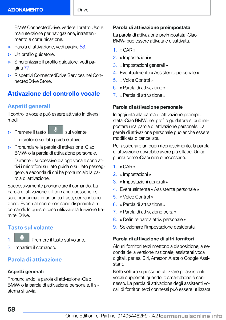 BMW X3 2022  Libretti Di Uso E manutenzione (in Italian) �B�M�W��C�o�n�n�e�c�t�e�d�D�r�i�v�e�,��v�e�d�e�r�e��l�i�b�r�e�t�t�o��U�s�o��e
�m�a�n�u�t�e�n�z�i�o�n�e��p�e�r��n�a�v�i�g�a�z�i�o�n�e�,��i�n�t�r�a�t�t�e�n�iª �m�e�n�t�o��e��c�o�m�u�n�i�c�a�