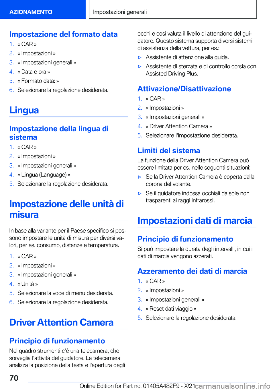 BMW X3 2022  Libretti Di Uso E manutenzione (in Italian) �I�m�p�o�s�t�a�z�i�o�n�e��d�e�l��f�o�r�m�a�t�o��d�a�t�a�1�.�«��C�A�R��{�2�.�«��I�m�p�o�s�t�a�z�i�o�n�i��{�3�.�«��I�m�p�o�s�t�a�z�i�o�n�i��g�e�n�e�r�a�l�i��{�4�.�«��D�a�t�a��e��o�r�a�