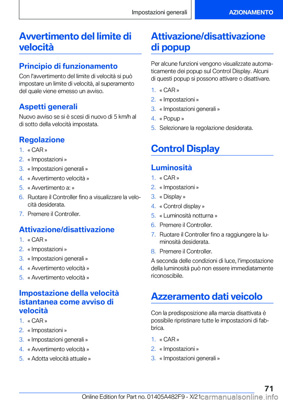 BMW X3 2022  Libretti Di Uso E manutenzione (in Italian) �A�v�v�e�r�t�i�m�e�n�t�o��d�e�l��l�i�m�i�t�e��d�i�v�e�l�o�c�i�t�