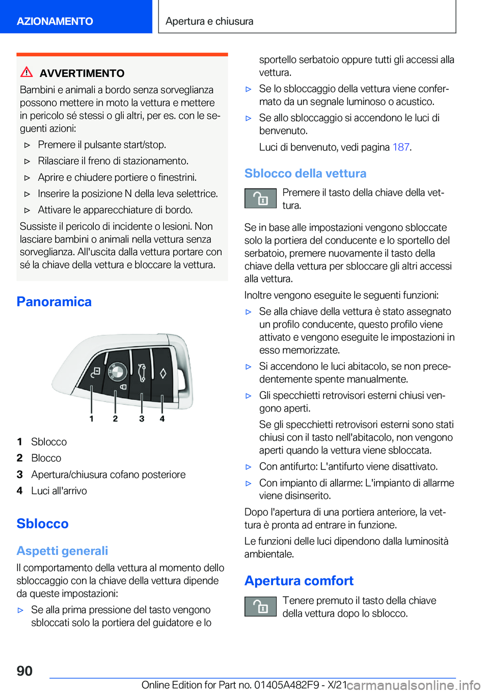 BMW X3 2022  Libretti Di Uso E manutenzione (in Italian) �A�V�V�E�R�T�I�M�E�N�T�O
�B�a�m�b�i�n�i��e��a�n�i�m�a�l�i��a��b�o�r�d�o��s�e�n�z�a��s�o�r�v�e�g�l�i�a�n�z�a
�p�o�s�s�o�n�o��m�e�t�t�e�r�e��i�n��m�o�t�o��l�a��v�e�t�t�u�r�a��e��m�e�t�t�e�r