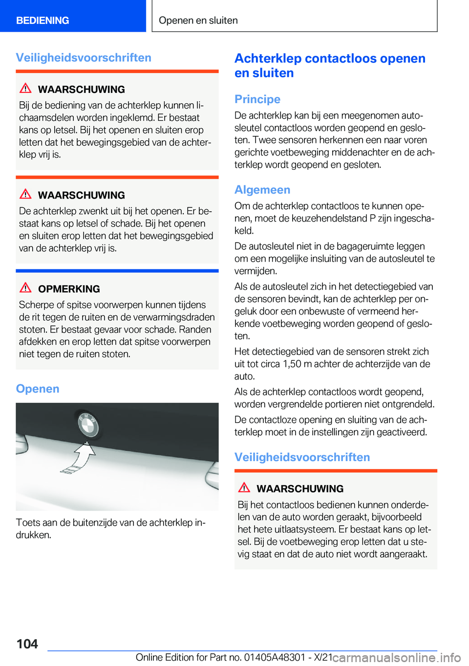 BMW X3 2022  Instructieboekjes (in Dutch) �V�e�i�l�i�g�h�e�i�d�s�v�o�o�r�s�c�h�r�i�f�t�e�n
�W�A�A�R�S�C�H�U�W�I�N�G
�B�i�j��d�e��b�e�d�i�e�n�i�n�g��v�a�n��d�e��a�c�h�t�e�r�k�l�e�p��k�u�n�n�e�n��l�ij
�c�h�a�a�m�s�d�e�l�e�n��w�o�r�d�e�