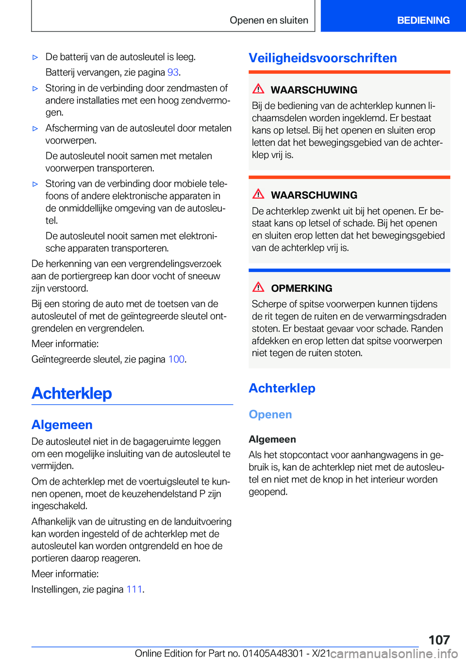 BMW X3 2022  Instructieboekjes (in Dutch) 'x�D�e��b�a�t�t�e�r�i�j��v�a�n��d�e��a�u�t�o�s�l�e�u�t�e�l��i�s��l�e�e�g�.
�B�a�t�t�e�r�i�j��v�e�r�v�a�n�g�e�n�,��z�i�e��p�a�g�i�n�a� �9�3�.'x�S�t�o�r�i�n�g��i�n��d�e��v�e�r�b�i�n