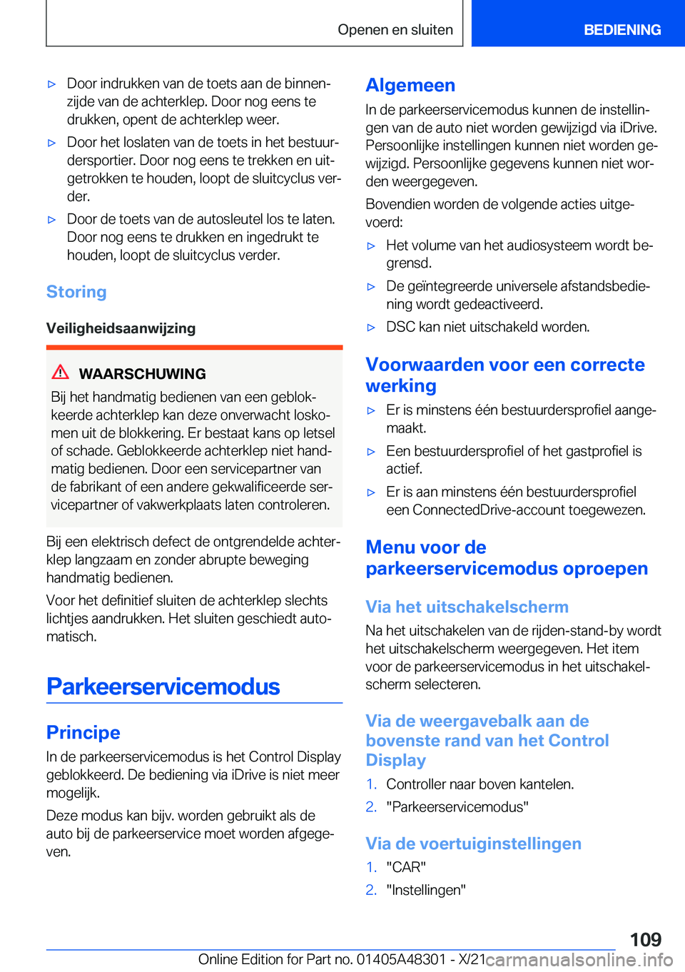 BMW X3 2022  Instructieboekjes (in Dutch) 'x�D�o�o�r��i�n�d�r�u�k�k�e�n��v�a�n��d�e��t�o�e�t�s��a�a�n��d�e��b�i�n�n�e�nj�z�i�j�d�e��v�a�n��d�e��a�c�h�t�e�r�k�l�e�p�.��D�o�o�r��n�o�g��e�e�n�s��t�e�d�r�u�k�k�e�n�,��o�p�e�n�t