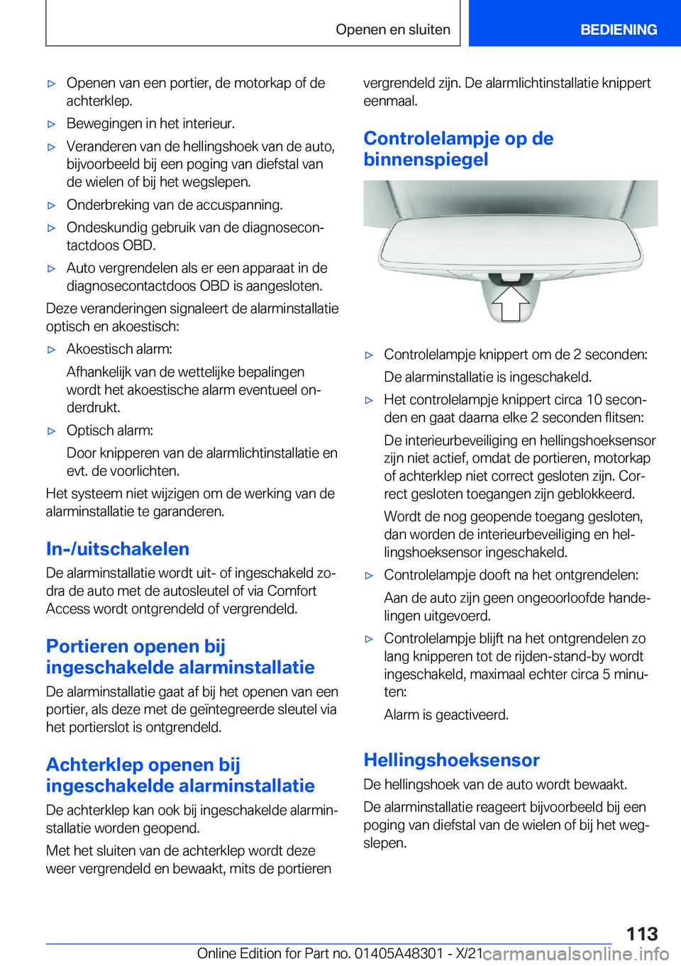 BMW X3 2022  Instructieboekjes (in Dutch) 'x�O�p�e�n�e�n��v�a�n��e�e�n��p�o�r�t�i�e�r�,��d�e��m�o�t�o�r�k�a�p��o�f��d�e
�a�c�h�t�e�r�k�l�e�p�.'x�B�e�w�e�g�i�n�g�e�n��i�n��h�e�t��i�n�t�e�r�i�e�u�r�.'x�V�e�r�a�n�d�e�r�e�n�