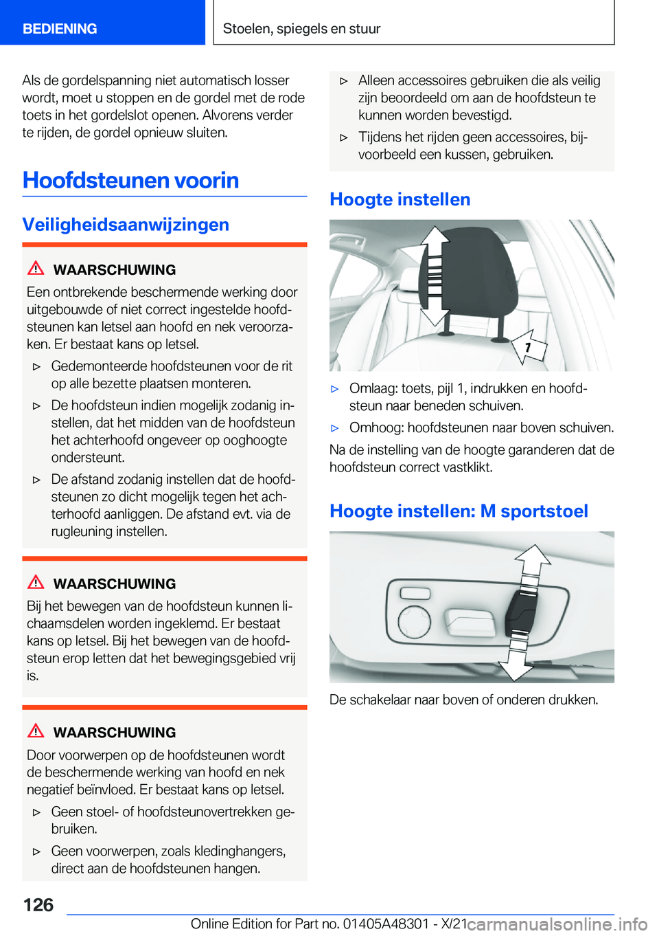 BMW X3 2022  Instructieboekjes (in Dutch) �A�l�s��d�e��g�o�r�d�e�l�s�p�a�n�n�i�n�g��n�i�e�t��a�u�t�o�m�a�t�i�s�c�h��l�o�s�s�e�r
�w�o�r�d�t�,��m�o�e�t��u��s�t�o�p�p�e�n��e�n��d�e��g�o�r�d�e�l��m�e�t��d�e��r�o�d�e �t�o�e�t�s��i�n