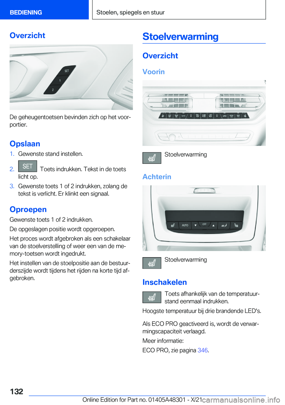 BMW X3 2022  Instructieboekjes (in Dutch) �O�v�e�r�z�i�c�h�t
�D�e��g�e�h�e�u�g�e�n�t�o�e�t�s�e�n��b�e�v�i�n�d�e�n��z�i�c�h��o�p��h�e�t��v�o�o�rj�p�o�r�t�i�e�r�.
�O�p�s�l�a�a�n
�1�.�G�e�w�e�n�s�t�e��s�t�a�n�d��i�n�s�t�e�l�l�e�n�.�2�.�