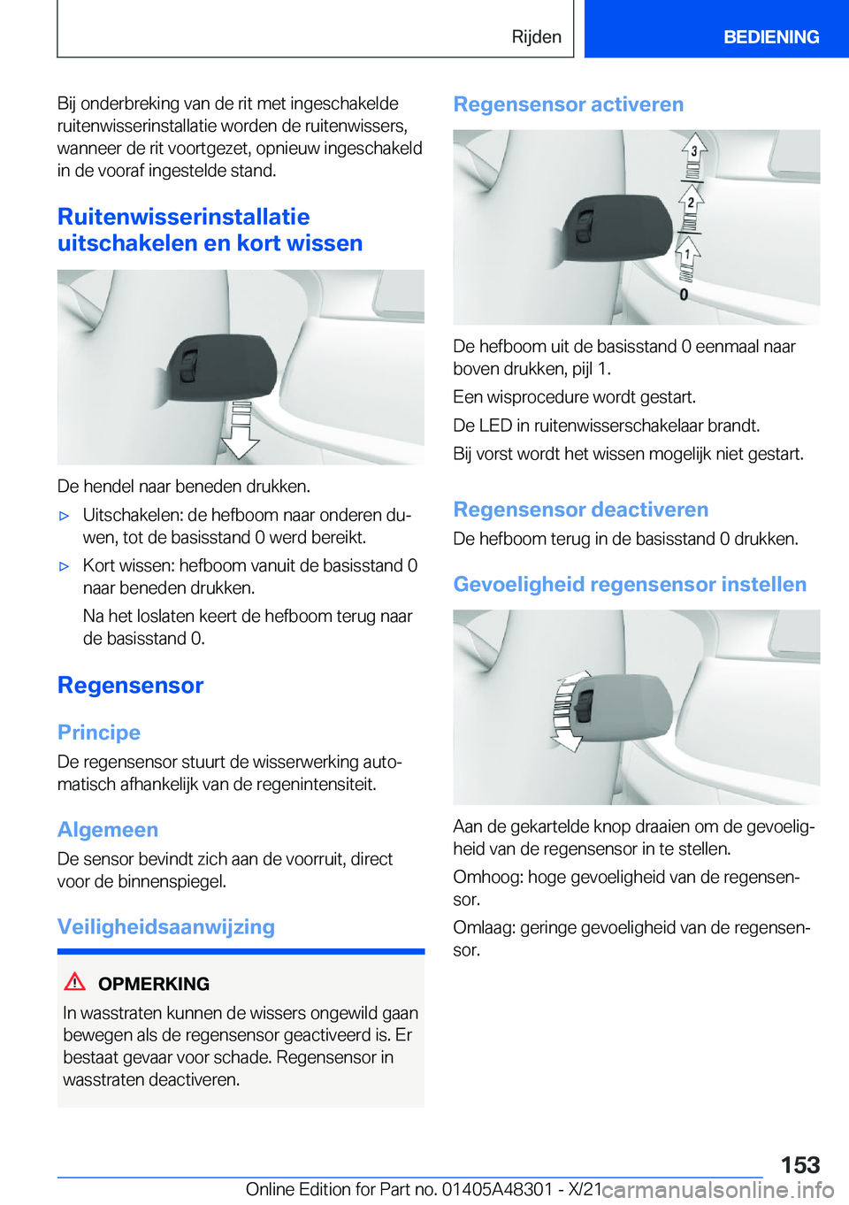 BMW X3 2022  Instructieboekjes (in Dutch) �B�i�j��o�n�d�e�r�b�r�e�k�i�n�g��v�a�n��d�e��r�i�t��m�e�t��i�n�g�e�s�c�h�a�k�e�l�d�e�r�u�i�t�e�n�w�i�s�s�e�r�i�n�s�t�a�l�l�a�t�i�e��w�o�r�d�e�n��d�e��r�u�i�t�e�n�w�i�s�s�e�r�s�,
�w�a�n�n�e�e�